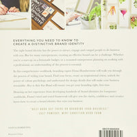 HOW TO STYLE YOUR BRAND: EVERYTHING YOU NEED TO KNOW TO CREATE A DISTINCTIVE BRAND IDENTITY