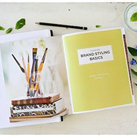 HOW TO STYLE YOUR BRAND: EVERYTHING YOU NEED TO KNOW TO CREATE A DISTINCTIVE BRAND IDENTITY