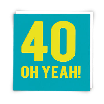 CARD | 40 YEAH