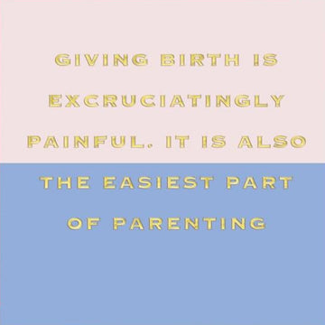 CARD | THE EASIEST PART OF PARENTING