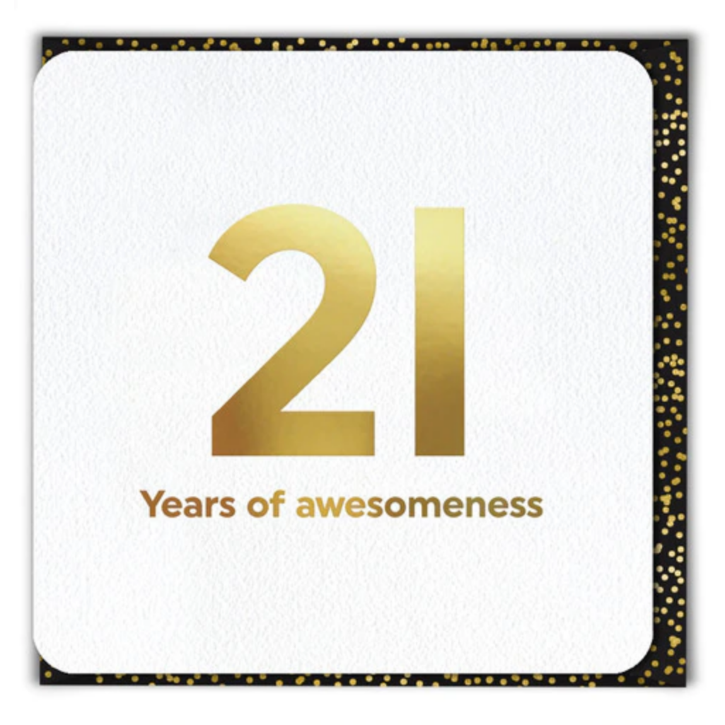 CARD | 21 YEARS OF AWESOMENESS